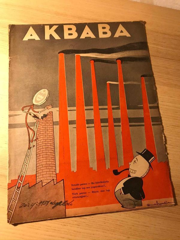 AKBABA | 16 Nisan 1937 | SAYI: 171 | Türkiye'de Fabrikalar İnşaa Ediliyor, Size Top Attıracağım | Ecnebi parası | KAPAK: CEMAL NADİR