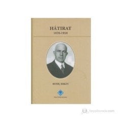Hatırat 1876-1958 - Behiç Erkin