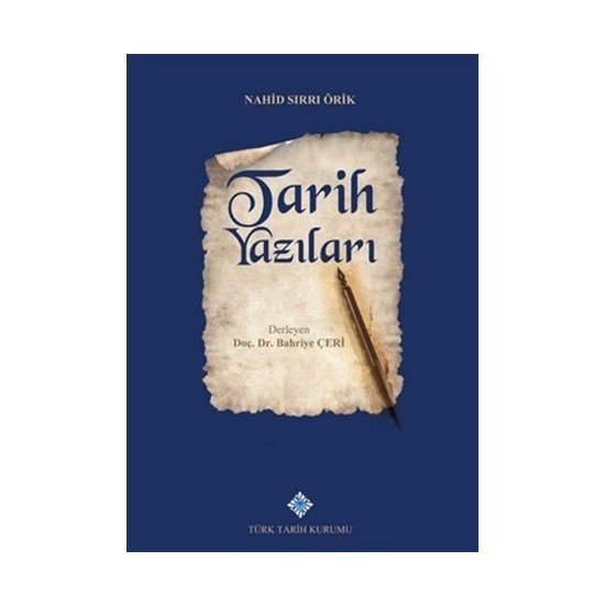 Tarih Yazıları -  Bahriye ÇERİ / ciltli