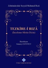 Tezkire-ı Rıza (Inceleme-Metin-Dizin) - Zehrimarzade Seyyid Mehmed Rıza
