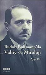 Rudolf Bultmann'da Vahiy ve Mitoloji