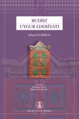 Budist Uygur Edebiyatı - Johan Elverskog