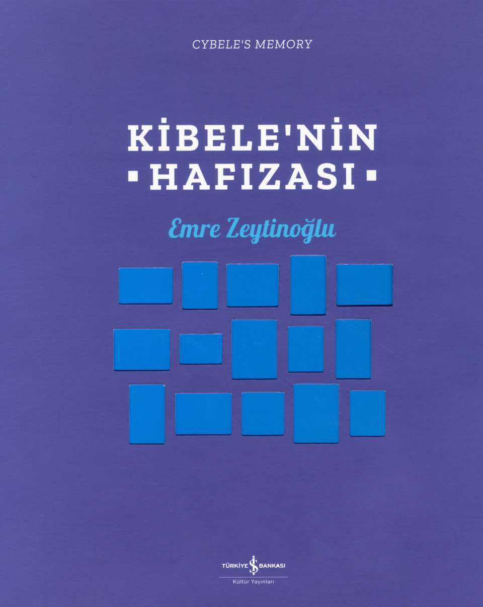 Kibele’nin Hafızası / Cybele’s Memory - Emre Zeytinoğlu