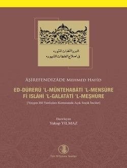 Ed-Dürerü'l-Müntehabati'l-Mensure Fi Islahi'l-Galatati'l-Meşhure - Yakup Yılmaz
