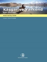 Kaşgar ve Yarkend Ağzı Sözlüğü - Robert Barkley Shaw