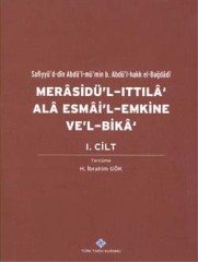 Merasidü'l-Ittıla' Ala Esmai'l Emkine Ve'l-Bika 1.Cilt