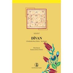 Serayi Divan (Notlandırılmış Metin - Inceleme) -  İbrahim KOLUNSAĞ