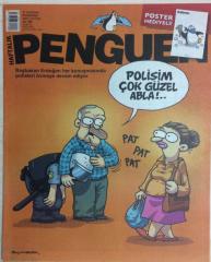 HAFTALIK PENGUEN - 27 HAZİRAN 2013/26 - SAYI 562 - BAŞBAKAN ERDOĞAN HER KONUŞMASINDA POLİSLERİ ÖVMEYE DEVAM EDİYOR