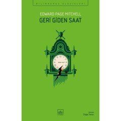 Geri Giden Saat - Edward Page Mitchell
