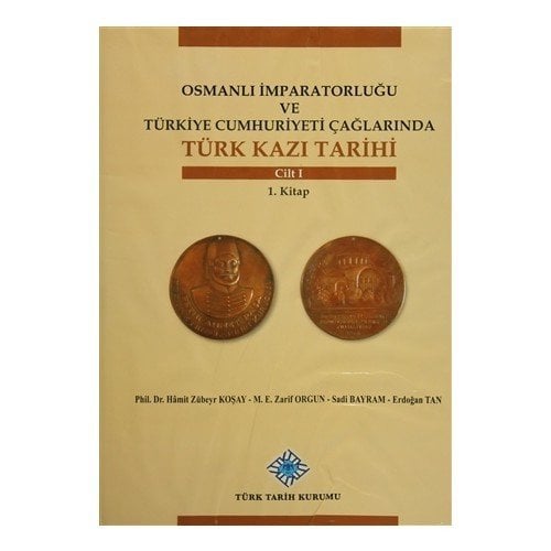 Osmanlı İmparatorluğu ve Türkiye Cumhuriyeti Çağlarında Türk Kazı Tarihi 5 Cilt (6 Kitap Takım)