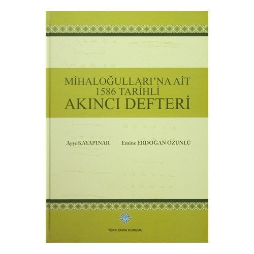 Mihaloğulları'na Ait 1586 Tarihli Akıncı Defteri