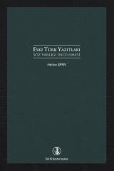 Eski Türk Yazıtları Söz Varlığı İncelemesi