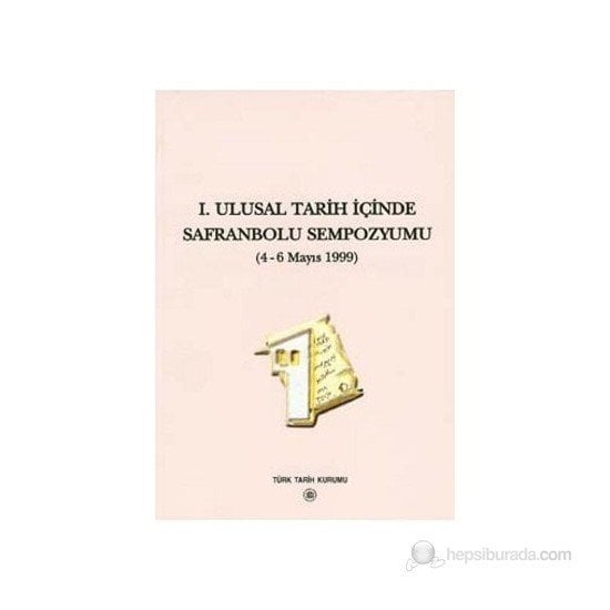 1. Ulusal Tarih İçinde Safranbolu Sempozyumu