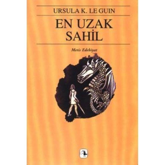 En Uzak Sahil - Yerdeniz 3 - Ursula K. Le Guin