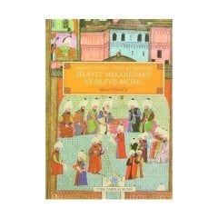 Osmanlı Devlet - Toplum İlişkisinde Şikayet Mekanizması ve İşleyiş Biçimi - Murat TUĞLUCA / ciltli