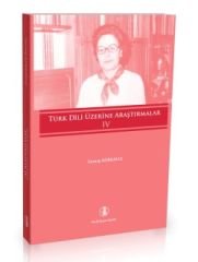 Türk Dili Üzerine Araştırmalar Cilt - 4 - Zeynep KORKMAZ