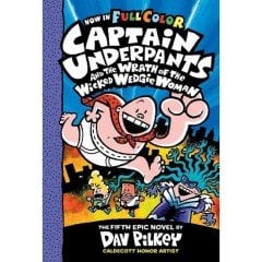 Cu& The Wrath Of The Wicked Wedgie Woman: Color Edition (Captain Underpants #5) - Dav Pilkey