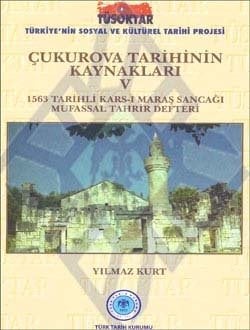 Çukurova Tarihinin Kaynakları 5 - Yılmaz Kurt
