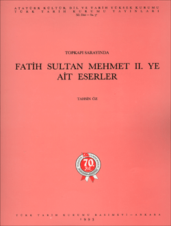Topkapı Sarayında Fatih Sultan Mehmet 2.Ye Ait Eserler-Tahsin Öz
