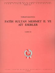 Topkapı Sarayında Fatih Sultan Mehmet 2.Ye Ait Eserler-Tahsin Öz