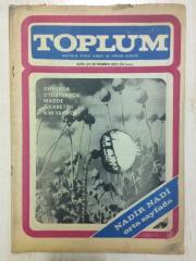 TOPLUM HAFTALIK SİYASİ HABER VE YORUM DERGİSİ SAYI 17 - 28 TEMMUZ 1972 - TURHAN SELÇUK KARİKATÜRÜ, DÜNYADA UYUŞTURUCU MADDE TİCARETİNİ KİM YAPIYOR?,