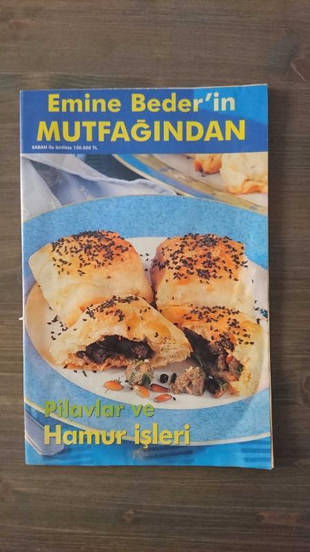 EMİNE BEDER'İN MUTFAĞINDAN  -  PİLAVLAR VE HAMUR İŞLERİ
