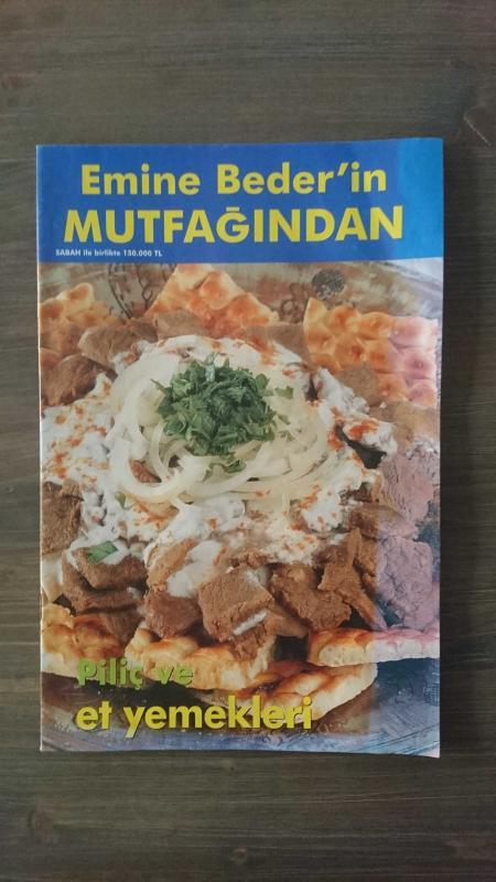 EMİNE BEDER'İN MUTFAĞINDAN  -  PİLİÇ VE EV YEMEKLERİ