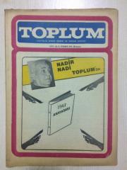 TOPLUM HAFTALIK SİYASİ HABER VE YORUM DERGİSİ SAYI 16 21 TEMMUZ 1972 TURHAN SELÇUK KARİKATÜRÜ, NADİR NADİ TOPLUM'DA, GAZ ODASI, KİTAP YILINDA TÜRKİYE,
