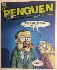 HAFTALIK PENGUEN   19 ARALIK 2013/51   SAYI 587  POLİSİMİZ DESTAN YAZDI!...