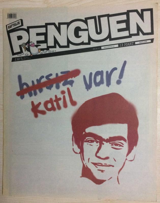 HAFTALIK PENGUEN 13 MART 2014/11 SAYI 599 HIRSIZ KATİL VAR - KAPAK BERKİN ELVAN
