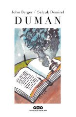 Duman - John Berger, Selçuk Demirel