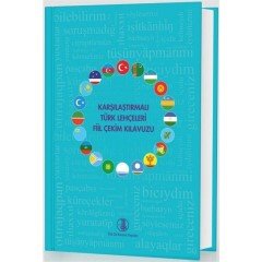Karşılaştırmalı Türk Lehçeleri Fiil Çekim Kılavuzu - Feyzi Ersoy / ciltli