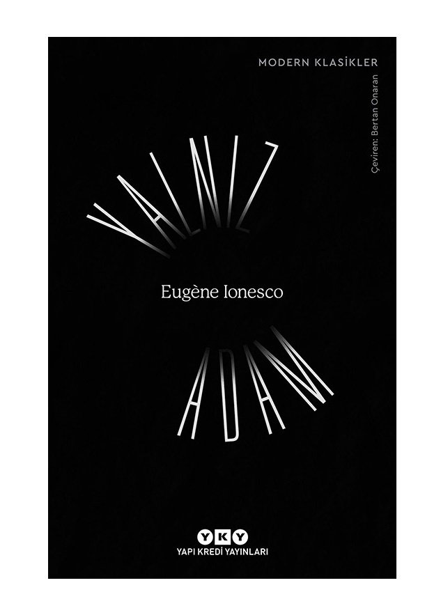 Yalnız Adam - Eugène Ionesco