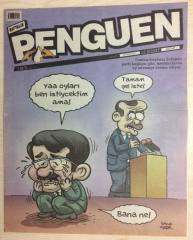 HAFTALIK PENGUEN 12 ŞUBAT 2015/07 SAYI 647 - CUMHURBAŞKANI ERDOĞAN PARTİ BAŞKANI GİBİ MEYDANLARDA OY İSTEMEYE DEVAM EDİYOR