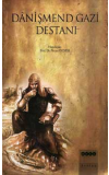 Danişmend Gazi Destanı - 	Necati DEMİR