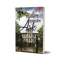 İyiler İçindir Aşk-Yalım Ersöz