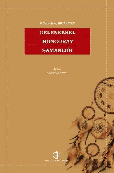 Geleneksel Hongoray Şamanlığı - V. Yakovleviç Butanayev