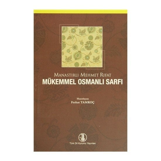 Mükemmel Osmanlı Sarfı - Manastırlı Mehmet Rıfat-