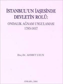 İstanbul’un İaşesinde Devletin Rolü
