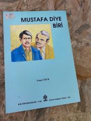 YAŞAR ÜRÜK - MUSTAFA DİYE BİRİ | KÜLTÜR BAKANLIĞI ÇOCUK KİTAPLARI DİZİSİ 104 | 1990