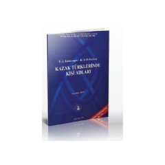 Kazak Türklerinde Kişi Adları - T. J. JANUZAQOV- Nurettin AKSU