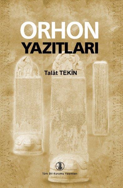 Orhon Yazıtları - Talat Tekin