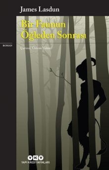 Bir Faunun Öğleden Sonrası - James Lasdun