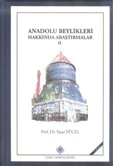 Anadolu Beylikleri Hakkında Araştırmalar II: Eratna Devleti, Kadı Burhaneddin Ahmed ve Devleti, Mutahharten ve Erzincan Emirliği, 2018