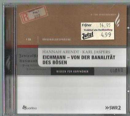 Eichmann - von der Banalität des Bösen / HANNAH ARENDT - KARL JASPERS (kötülüğün sıradanlığından- ORJİNAL RÖPORTAJ - 1 CD, 75 dak.)