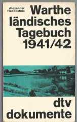 Warthe ländisches Tagebuch 1941-42 / Dokumente