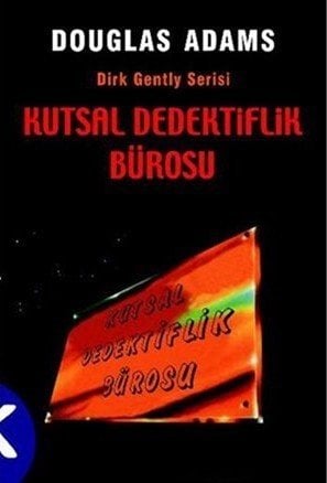 Kutsal Dedektiflik Bürosu - Douglas Adams