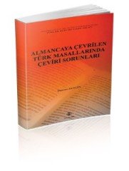 Almancaya Çevrilen Türk Masallarında Çeviri Sorunları