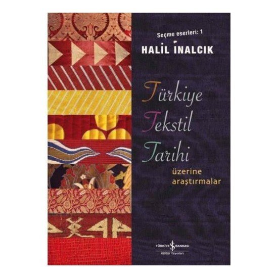Türkiye Tekstil Tarihi - Halil İnalcık