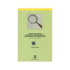 Türkiye Türkçesinde Belirteçlerle Fiillerin Birlikte Kullanılması Ve Eş Dizimlilikleri-Bülent Özkan